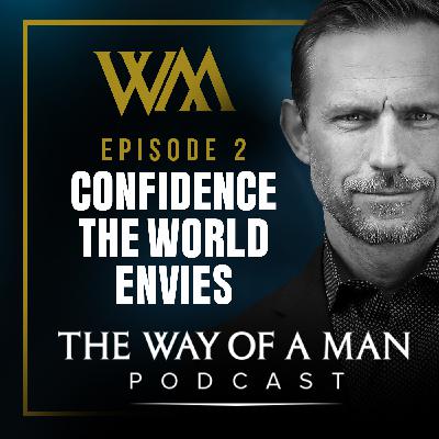 Confidence the World Envies