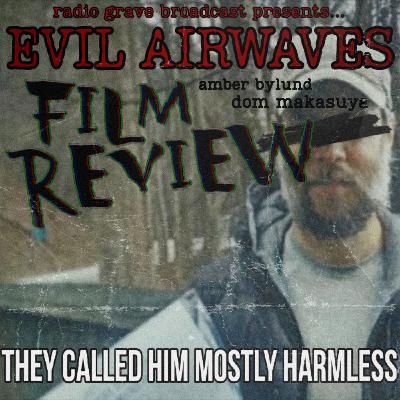 Evil Airwaves Broadcast: Take a Hike, Pal!