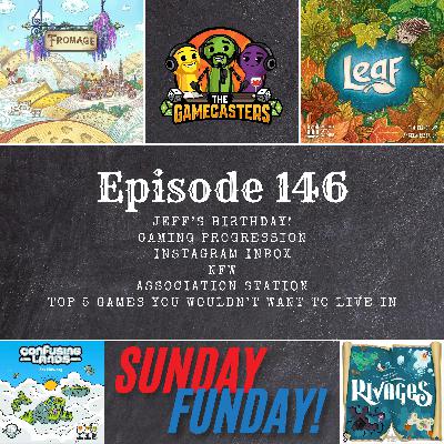 Episode 146: Fromage, Leaf, Rivages, Confusing Lands - Top 5 Games You Wouldn't Want To Live In