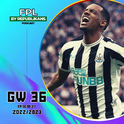 FPL GW 36 - Best transfer options || FPL by FR Podcast