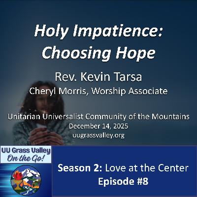 Holy Impatience: Choosing Hope