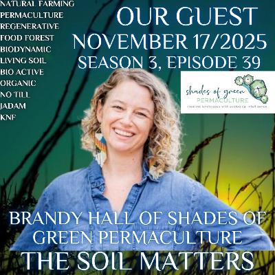 Brandy Hall of Shades of Green Permaculture