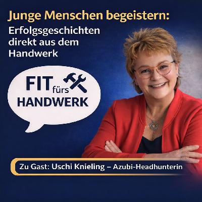 Wie begeistert man junge Menschen fürs Handwerk? Wie begeistert man junge Menschen fürs Handwerk?