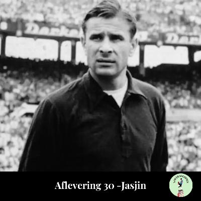 Aflevering 30: Lev Jasjin Aflevering 30: Lev Jasjin