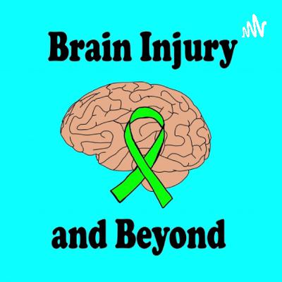 Brain Injury and Beyond (Trailer)