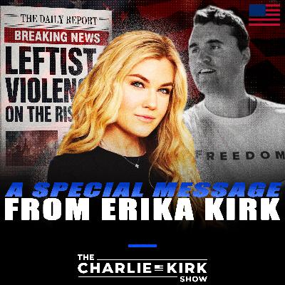 A Special Message From Mrs. Erika Kirk