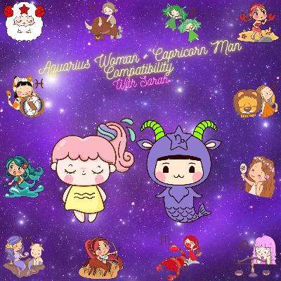 Aquarius Woman and Capricorn Man Compatibility 🩵