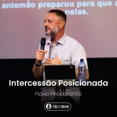Intercessão posicionada - Flávio Hildebrande Intercessão posicionada - Flávio Hildebrande