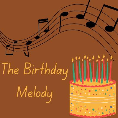 Happy Birthday Melody
