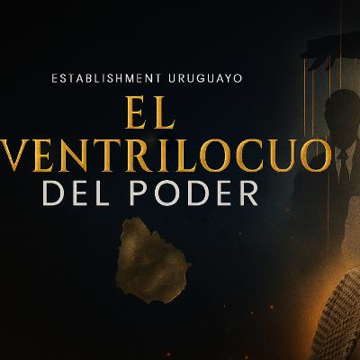Julio César Lestido El Ventrílocuo del Poder y la Anatomía del Establishment Uruguayo