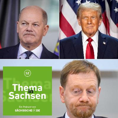 Aus für Sondierung in Sachsen, die Ampel am Ende und Trumps Comeback