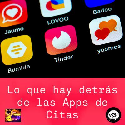 Lo que hay detrás de las Apps de Citas