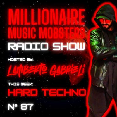 *MMM087* HARD TECHNO MIX BY LAMBERTO GABRIELI FEB. 2022 *MMM087* HARD TECHNO MIX BY LAMBERTO GABRIELI FEB. 2022