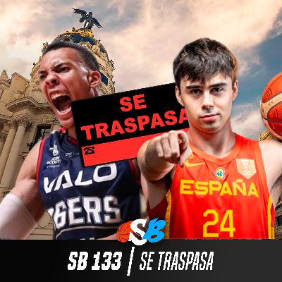 Sonido Basket #133 - Se traspasa