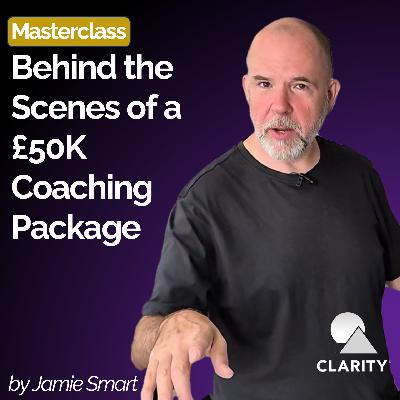 #106 - Behind the Scenes of a £50K Coaching Package: What Really Happens