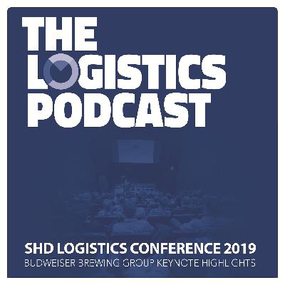 Episode #15: Budweiser Brewing Group - SHD Logistics Conference 2019 keynote highlights Episode #15: Budweiser Brewing Group - SHD Logistics Conference 2019 keynote highlights