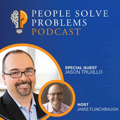 Jason Trujillo: How Constraints and Frameworks Fuel Creative Problem Solving