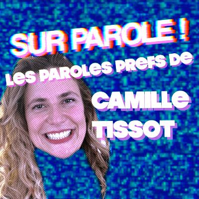 EXTRAIT : "Les paroles prefs de Camille Tissot"