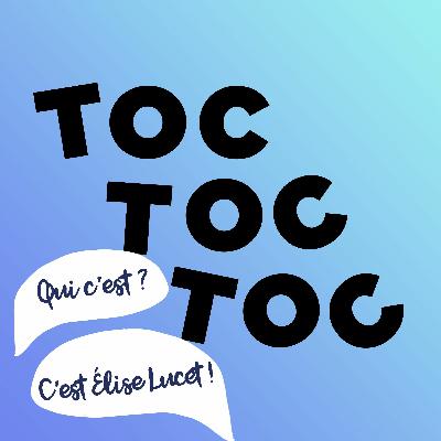 TOCTOCTOC #6 - ELISE LUCET TOCTOCTOC #6 - ELISE LUCET