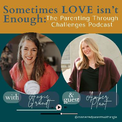 74.🎙️Summer Guest Series: Rewiring Your Parenting Story (with Amber Plant)