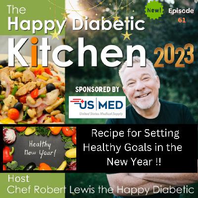 61. Recipe for Setting Healthy Goals in the New Year 61. Recipe for Setting Healthy Goals in the New Year