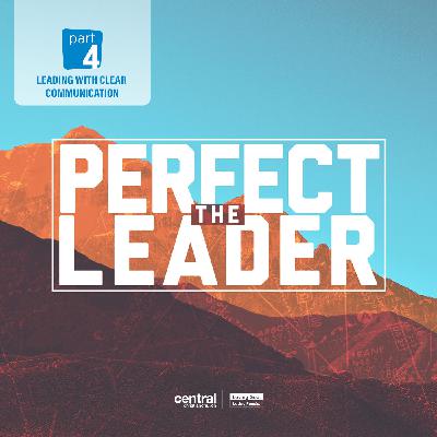 Leading With Clear Communication Leading With Clear Communication