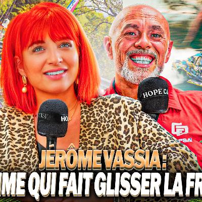L'HISTOIRE DE JÉRÔME VASSIA : INVENTEUR ET FONDATEUR DU DRIFT EN FRANCE - HOPE CAST 62