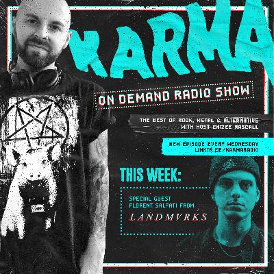 KARMA Radio #17 feat. Florent Salfati from LANDMVRKS