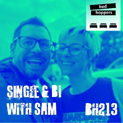 bh213: single and bi with Sam bh213: single and bi with Sam