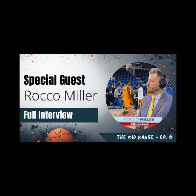 THE ROCCO MILLER INTERVIEW: BAY AREA, MID-MAJOR PLAYERS AND TEAMS TO WATCH, FINAL 4 PICKS, AND MORE