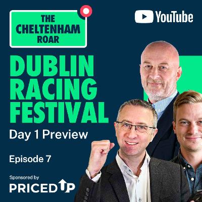 Dublin Racing Festival Day 1 Preview Andy Holding and Aidan O'Hara
