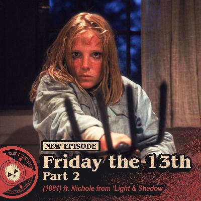 #566 – Friday the 13th Part 2 (1981) #566 – Friday the 13th Part 2 (1981)