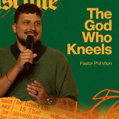 The God Who Kneels | I'm A Disciple Series