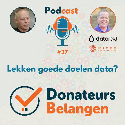 Podcast #37 Donateursbelangen - Lekken goede doelen data?