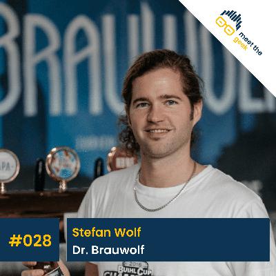 #028 Stefan Wolf, Dr. Brauwolf #028 Stefan Wolf, Dr. Brauwolf