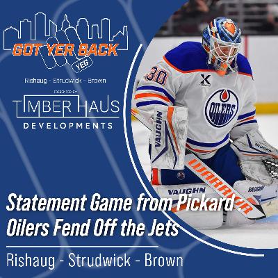 Statement Game from Pickard: Oilers Fend Off the Jets Statement Game from Pickard: Oilers Fend Off the Jets