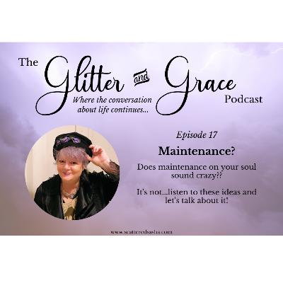 Maintenance on Your Soul
