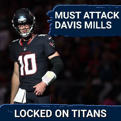 Tennessee Titans CAN BEAT Houston Texans, but MUST ATTACK Davis Mills & Create Explosives Plays Tennessee Titans CAN BEAT Houston Texans, but MUST ATTACK Davis Mills & Create Explosives Plays