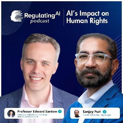 Edward Santow on Predictive Policing, Racial Bias and AI’s Impact on Human Rights | RegulatingAI Podcast