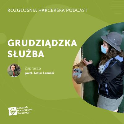 Reportaż: Czy taka Służba jest potrzebna? | Rozgłośnia Harcerska Podcast