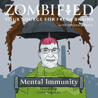 Mental Immunity: Andy Norman Mental Immunity: Andy Norman