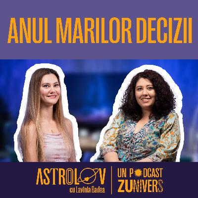 HOROSCOP 2026. CE TE AȘTEAPTĂ ÎN DRAGOSTE, CARIERĂ ȘI VIAȚĂ | ASTROLOV cu Lavinia Badea 108