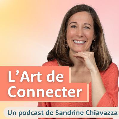 Comment mon expérience personnelle nourrit l’Art de Connecter : je partage mon parcours avec vous !