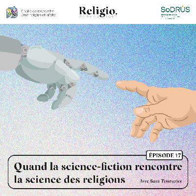 Quand la science-fiction rencontre la science des religions