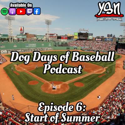 Dog Days of Baseball EP.6: Start of Summer