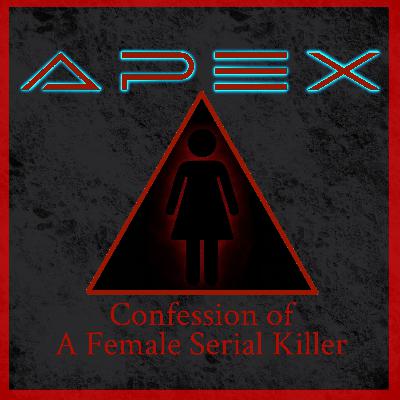 Apex: Confession of a Female Serial Killer Teaser