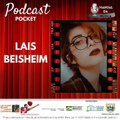 Lais Beisheim | Manual da Música Podcast #052 POCKET 01