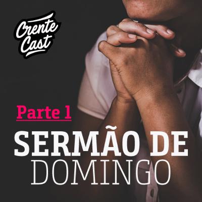 10 | Uma igreja que caminha pela fé - Parte 1 | SERMÃO DE DOMINGO 10 | Uma igreja que caminha pela fé - Parte 1 | SERMÃO DE DOMINGO