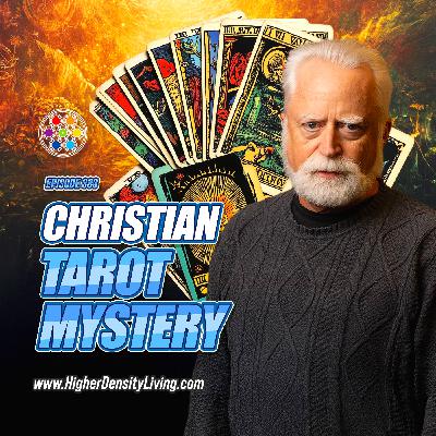 Hidden Secrets of Tarot & the Gospel of John – A Mind-Blowing Spiritual Journey