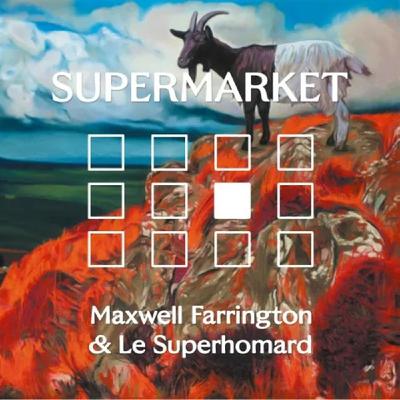 La Nouveauté Musique : Supermarket de Maxwell Farrington & Le SuperHomard, 1er extrait de leur prochain album Windows Tax La Nouveauté Musique : Supermarket de Maxwell Farrington & Le SuperHomard, 1er extrait de leur prochain album Windows Tax